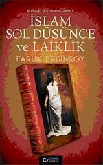 İslam Sol Düşünce ve Laiklik & Kur'an'ı Soldan Okumak-II