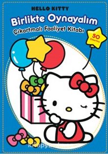 Hello Kitty / BirlkiteOynayalım Çıkartmalı Faaliyet - Kolektif
