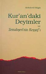 Kur'an'daki Deyimler ve Zemahşeri'nin Keşşaf'ı