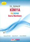 11. Sınıf Kimya &Uuml;&ccedil;renk Soru Bankası