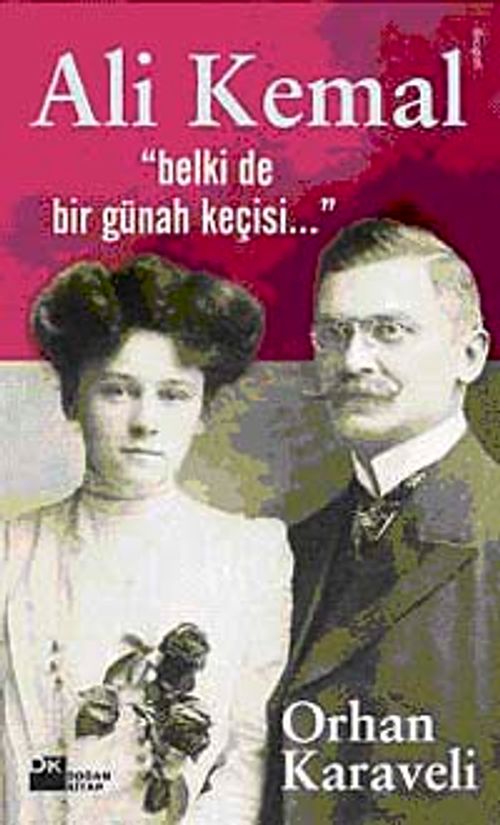 Ali Kemal & Belki de Bir Günah Keçisi