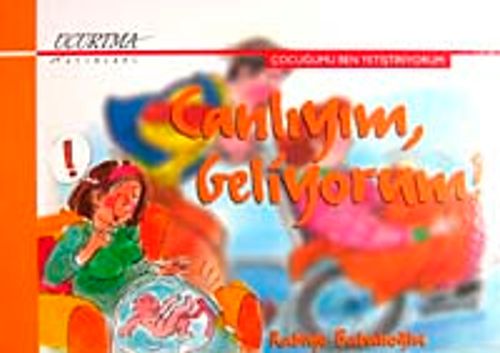 Canlıyım Geliyorum
