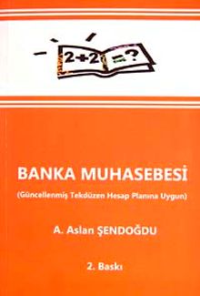Banka Muhasebesi & Güncellenmiş Tekdüzen Hesap Planına Uygun