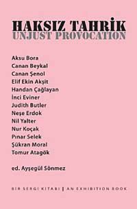 Haksız Tahrik & Bir Sergi Kitabı
