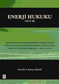 Enerji Hukuku Cilt:3
