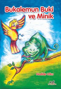 Bukalemun Buki ve Minik