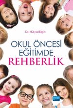 Okul Öncesi Eğitimde Rehberlik