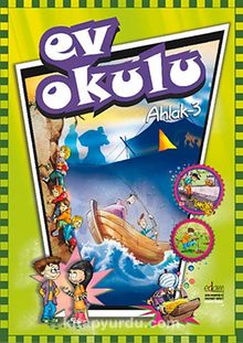 Ev Okulu - Ahlak 3 - İlyas Aslan