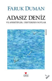 Adasız Deniz ve Aperitifler & Defterden Notlar
