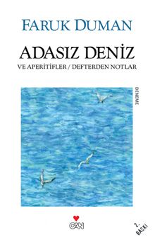 Adasız Deniz ve Aperitifler & Defterden Notlar
