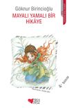 Mayalı Yamalı Bir Hikaye