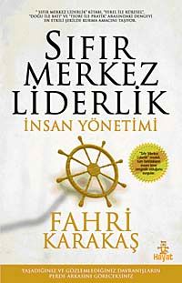 Sıfır Merkez Liderlik & İnsan Yönetimi
