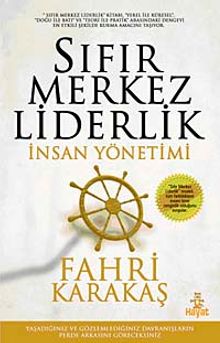 Sıfır Merkez Liderlik & İnsan Yönetimi