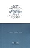 40 Hadiste İş ve Ticaret Ahlakı