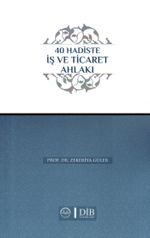 40 Hadiste İş ve Ticaret Ahlakı