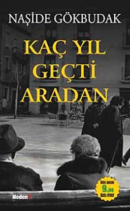 Kaç Yıl Geçti Aradan (Cep Boy)