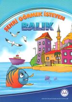 Şehri Görmek İsteyen Balık