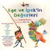 Ege ve İpek&rsquo;in Değerleri (8 Kitap)