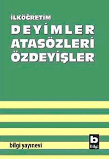 İlköğretim Deyimler Atasözleri Özdeyişler