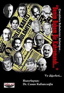 Benim Babam Bir Kahramandı & Çocukları Babalarını Anlatıyor