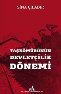 Taşkömürünün Devletçilik Dönemi