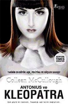 Antonius ve Kleopatra & Tarihin En Büyük Aşk, Politika ve Güçler Savaşı!