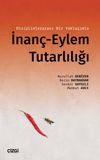Disiplinlerarası Bir Yaklaşımla İnan&ccedil;-Eylem Tutarlılığı