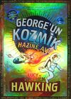 George'un Kozmik Hazine Avı / Evrene A&ccedil;ılan Gizli Anahtar 2 (Ciltli)