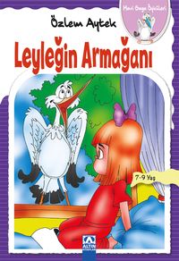 Leyleğin Armağanı / Mavi Gaga Öyküleri
