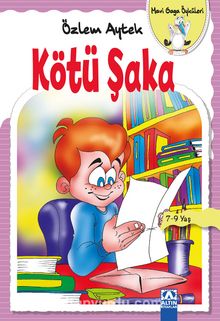 Kötü Şaka / Mavi Gaga Öyküleri - Özlem Aytek