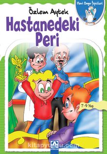 Hastanedeki Peri / Mavi Gaga Öyküleri - Özlem Aytek