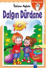 Dalgın Dürdane / Mavi Gaga Öyküleri