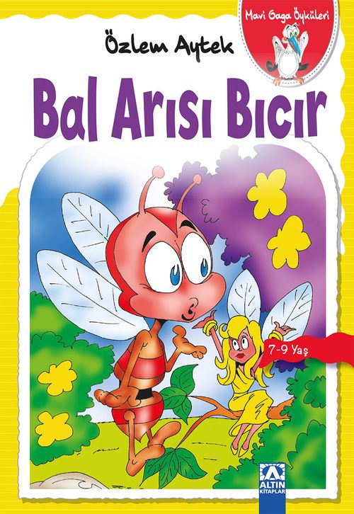 Bal Arısı Bıcır / Mavi Gaga Öyküleri