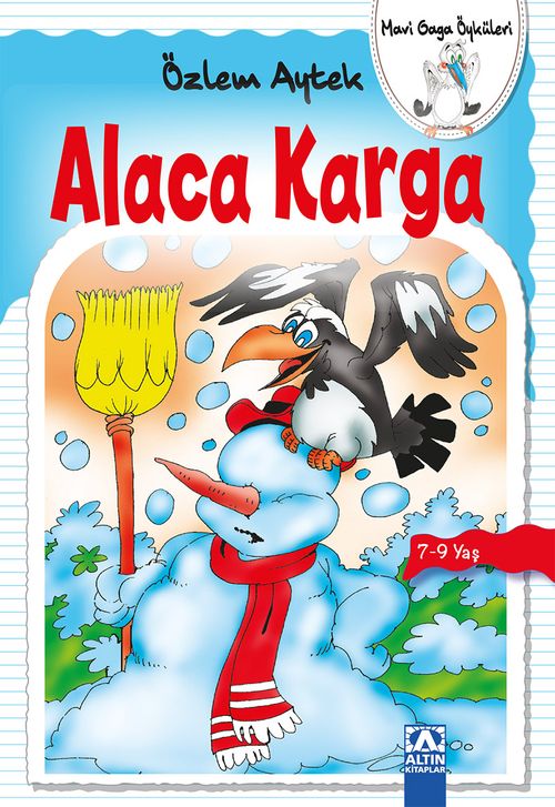 Alaca Karga / Mavi Gaga Öyküleri