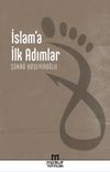 İslam&rsquo;a İlk Adımlar