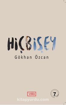 Hiçbişey - Gökhan Özcan