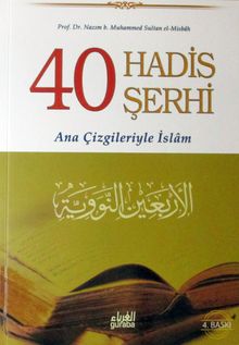 40 Hadis Şerhi (Karton Kapak) & Ana Çizgileriyle İslam