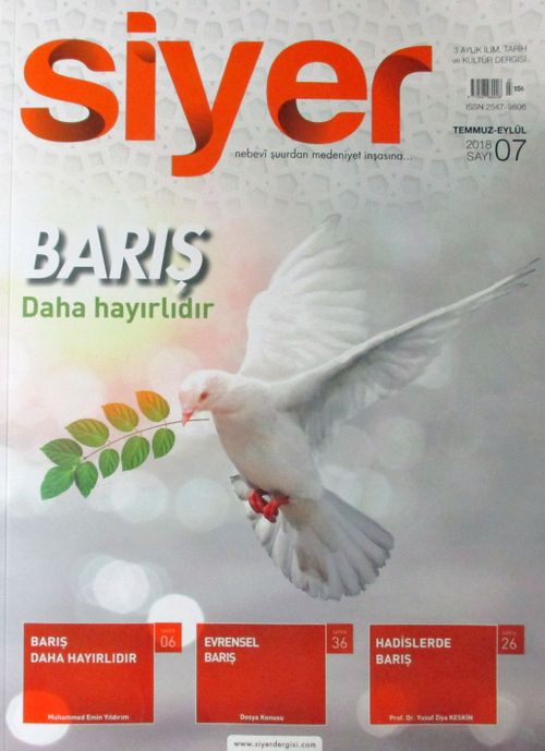 Siyer 3 Aylık İlim Tarih ve Kültür Dergisi Sayı:7 Temmuz-Ağustos-Eylül 2018