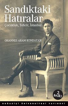 Sandıktaki Hatıralar & Çocukluk, Tehcir, İstanbul