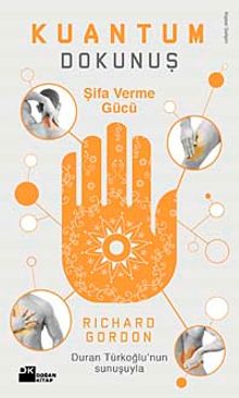 Kuantum Dokunuş & Şifa Verme Gücü