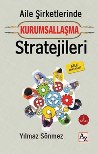 Aile Şirketlerinde Kurumsallaşma Stratejileri