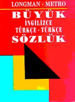Longman-Metro Büyük İngilizce Türkçe-Türkçe Sözlük