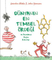 Dünyanın En Tembel Ördeği ve İnanılmaz Başka Rekorlar - John  Yeoman