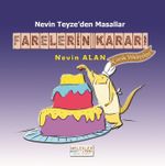 Farelerin Kararı