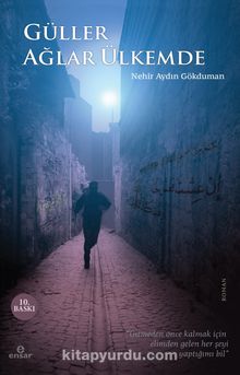 Güller Ağlar Ülkemde - Nehir Aydın Gökduman