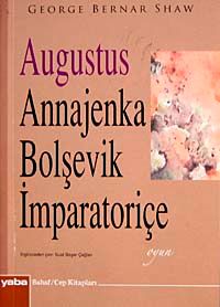 Augustus Annajenka Bolşevik İmparatoriçe-Oyun (Cep Boy)