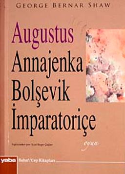 Augustus Annajenka Bolşevik İmparatoriçe-Oyun (Cep Boy)