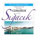 Sığacık & Akdeniz Kıtasında Bir Liman Gerraiidai
