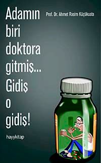 Adamın Biri Doktora Gitmiş… Gidiş O Gidiş!