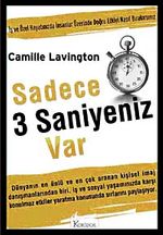 Sadece 3 Saniyeniz Var